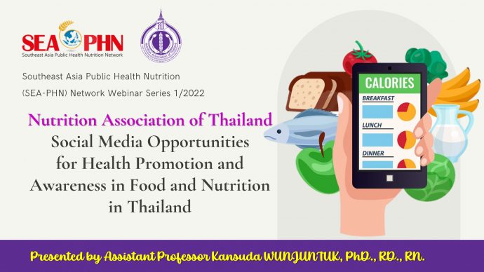 Social Media Opportunities for Health Promotion and Awareness in Food and Nutrition in Thailand
