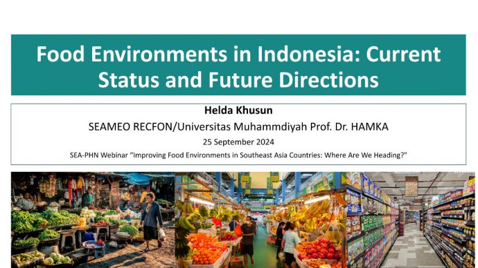 Dr. Helda Khusun - Food Environments in Indonesia_Current Status and Future Directions